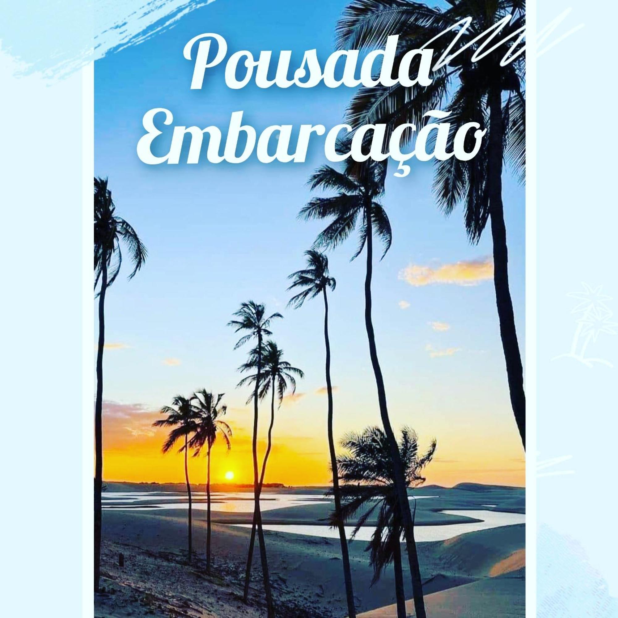 Pousada Embarcacao Hotel Tutoia Exterior photo